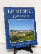 Marne Le Mesnil sur Oger village de Champagne Aimé Adnet histoire locale régionalisme 