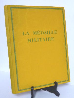 Jules Renault La médaille militaire éditions Aux Ordres de Chevalerie militaria décorations armée guerre 