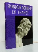 Splendeur gothique de France Pobé Roubier art architecture sculpture églises statuaire patrimoine 