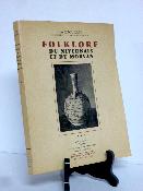 T3 Jean Drouillet Folklore du Nivernais et du Morvan Bourgogne Bernadat 1962 anthropologie ethnographie ethnologie sociologie religion traditions coutumes régionalisme 