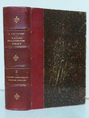 1899 Thorin Croiset Histoire de la littérature grecque période alexandrine période romaine littérature antique Grèce