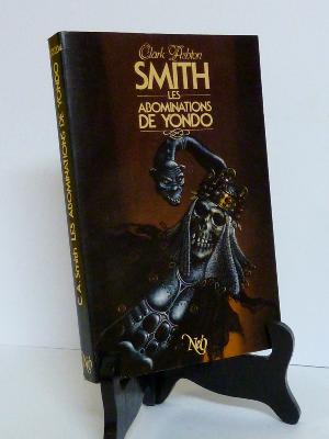 Les abominations de Yondo Clark Ashton Smith éditions Néo