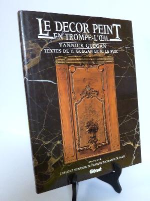 Le décor peint en trompe-l'oeil Yannick Guegan Glénat 