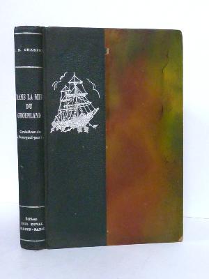 Jean-Baptiste Charcot Dans la mer du Groenland Les croisières du Pourquoi expéditions polaires explorations marine 