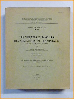 Paléontologie Camille Arambourg paléontologie Les vertébrés fossiles des gisements de phosphates Maroc Algérie Tunisie Afrique du Nord Maghreb sciences de la terre géologie 