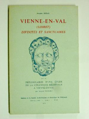 Vienne-en-Val Loiret Divinité et Sanctuaires Jacques Debal Céramique médiévale Jacques Nicourt Archéologie Antiquité Moyen Âge 