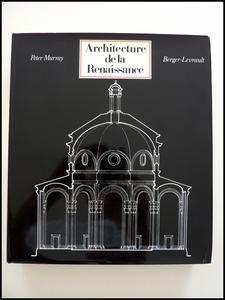 Architecture de la Renaissance Peter Murray Berger-Levrault collection l’histoire mondiale de l’