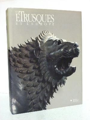 Catalogue exposition Les Étrusques et l’Europe Réunion des Musées Nationaux Italie Antiquité 