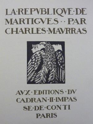 Charles Maurras la République de Martigues sur Vélin d'Arches numéroté Provence