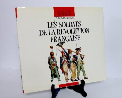 Funcken Uniformes et armes Les soldats de la Révolution Française Consulat Directoire Casterman militaria uniformologie 