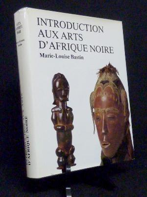 Introduction aux arts d’Afrique noire Marie-Louis Bastin ethnographie Université Libre de Bruxelles 