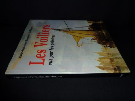 Les voiliers vus par les peintres Marie-Franoise Huyghues des Etages ditions dita 1988 art et marine Turner Pissarro Manet Bonnard Dufy