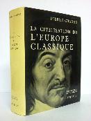 Pierre Chaunu Civilisation l’Europe Classique Les Grandes civilisations Arthaud siècle des Lumières religion économie société 