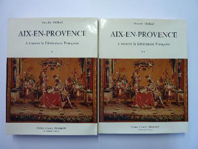 Aix-en Provence à travers la littérature française 2T Marcelle Chirac