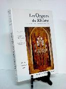 Les orgues du département du Rhône hors Lyon Inventaire nationale patrimoine musique église monographie facteur d’orgue histoire notice technique