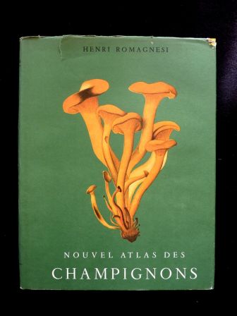 Nouvel atlas des champignons tome 2 Henri Romagnesi Bordas 1970 mycologie sciences botanique