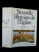 Nouvelle histoire de l’Église Des origines à Grégoire le Grand Antiquité religion Seuil 