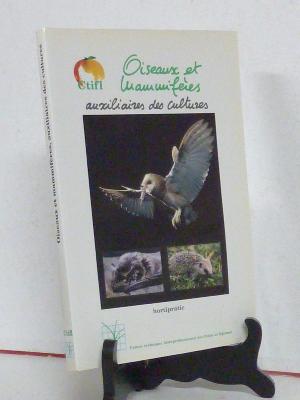 Écologie Oiseaux et mammifères auxiliaires des cultures CTIFL biodiversité agriculture zoologie nature ruralité agroécologie 