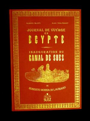 Voyage en Égypte et inauguration du canal de Suez