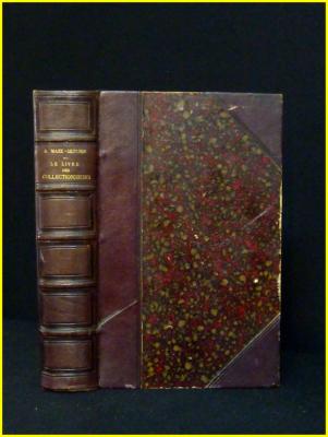 Le livre des collectionneurs Alphonse Maze-Sencier 1885