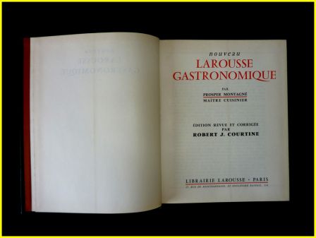 Nouveau Larousse gastronomique ditions Larousse 1967 Prosper Montagn Robert J. Courtine cuisine recettes culinaires