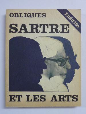 Sartre et les Arts Obliques inédits langages cinéma imaginaires musiques
