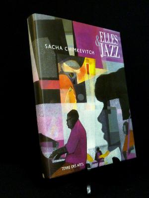 Sacha Chimkevitch Elles et Jazz éditions Terres des Arts peinture musique