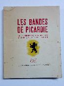 Les Bandes de Picardie Le 1er Régiment d’Infanterie dans la Résistance militaria WWII Cher Périchon-Meslay Général Koenig 