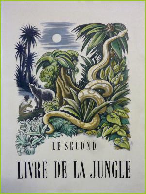 1947 Hazan Rudyard Kipling Le second livre de la jungle illustré Pierre Gandon littérature anglaise romans enfantina 