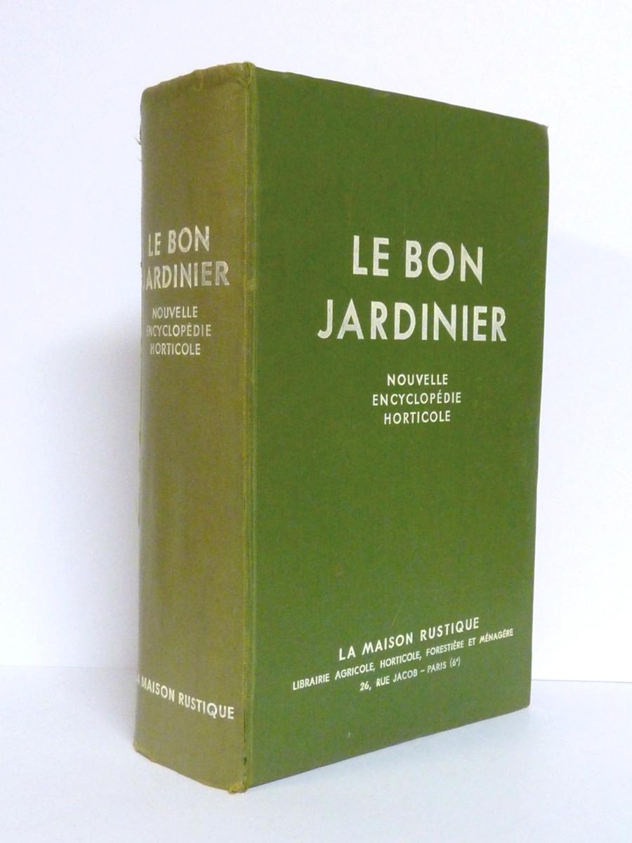 1947 Le bon jardinier Nouvelle encyclopédie horticole La maison rustique