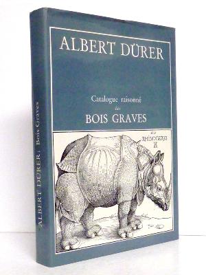 Albert Albrecht Dürer Catalogue raisonné des bois gravés arts décoratifs monographie Renaissance Allemagne 