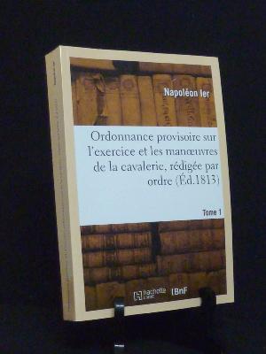 BnF Ordonnance provisoire sur l’exercice et les manœuvres de cavalerie 1er empire Napoléon militaria 