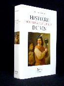 Histoire sociale et culturelle du vin Gilbert Garrier Bordas Cultures