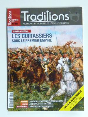 Militaria Les Cuirassiers sous le Premier Empire Traditions histoire militaire uniformologie cavalerie Napoléon