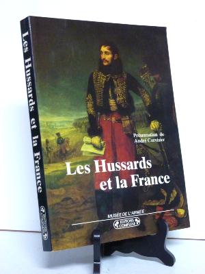 Militaria Les Hussard et la France histoire militaire Complexe Musée de l’Armée cavalerie régiment 