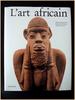 L'art africain éditions Citadelles et Mazenod