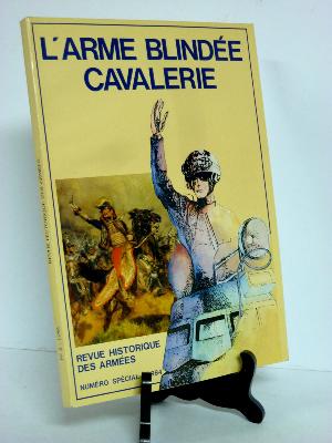 L'arme blindée cavalerie Revue historique des armées militaria histoire militaire chars