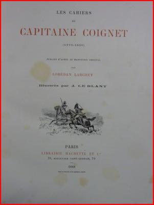 Les cahiers du Capitaine Coignet (1776-1850) premier empire Napoléon