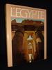 L’Égypte Kurt Lange Max Hirmer Eberhard Otto Christiane Desroches-Noblecourt Flammarion 1975 phar