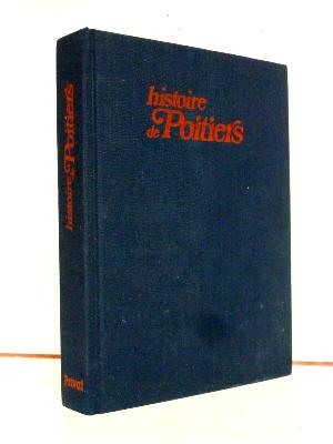 Robert Favreau Histoire de Poitiers Privat histoire locale Aquitaine Poitou Vienne régionalisme