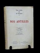 Nos Antilles trois siècles de vie française Serge Denis 1935