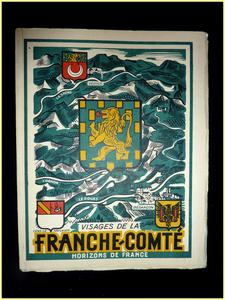 Visages de la Franche-Comté Horizons de France les provinciales 1947