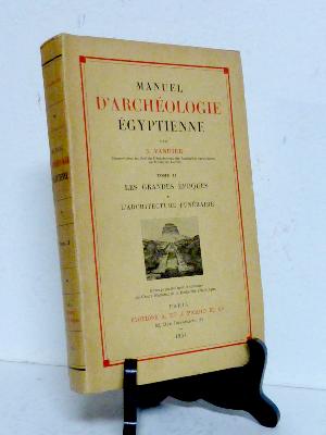 1954 Jacques Vandier Manuel d’archéologie égyptienne L’architecture funéraire pyramides stèles tombes Afrique Égypte