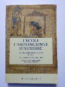 De Murethach à Rémi 830-908 L'école carolingienne d'Auxerre Entretiens moyen âge