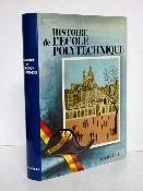 Histoire de l’École Polytechnique X Charles Lavauzelle militaria École militaire 