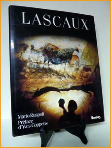 Lascaux un nouveau regard Mario Ruspoli Yves Coppens éditions Bordas 1986 art pariétal préhistoir