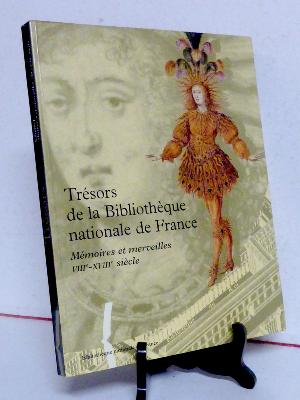 Trésors de la Bibliothèque nationale de France Mémoires et merveilles 8ème – 18ème siècle manuscrits enluminures patrimoine culture 