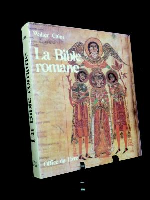 Art médiéval La Bible romane Chefs-d’œuvre de l’enluminure Moyen Âge religion livres saints christianisme