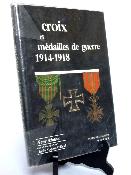 Croix et médailles de guerre 1914-1918 René Mathis militaria décorations médailles ordres militaires 