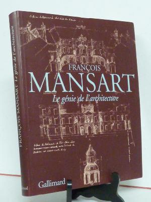 Gallimard François Mansart Le génie de l’architecture 17ème siècle 